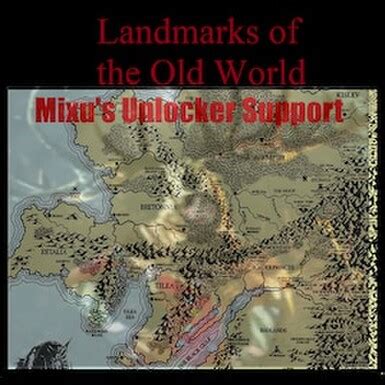 mixu's unlocker warhammer 2|(Mixu's Unlocker Support) Landmarks of the Old World.